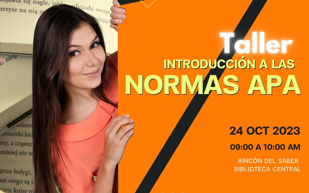 En el marco de la Semana Internacional de Acceso Abierto – Taller: Introducción a las Normas APA 7