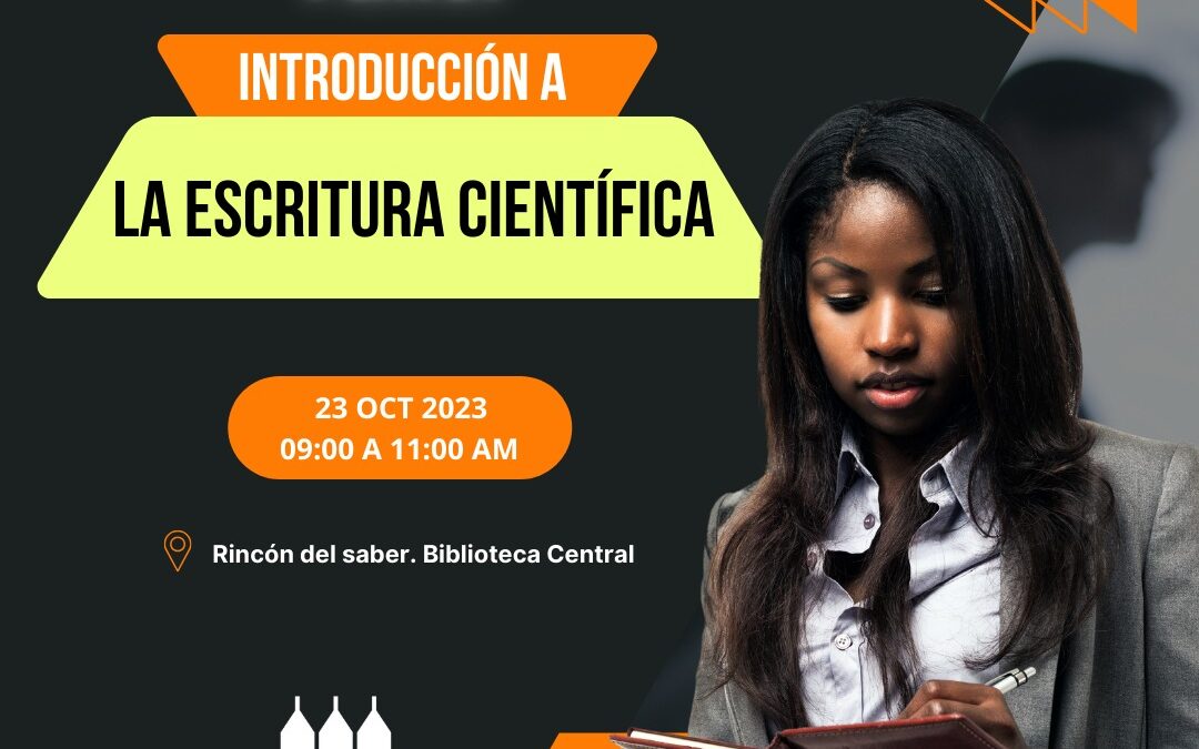 En el marco de la Semana Internacional de Acceso Abierto – Taller: Introducción a la escritura científica
