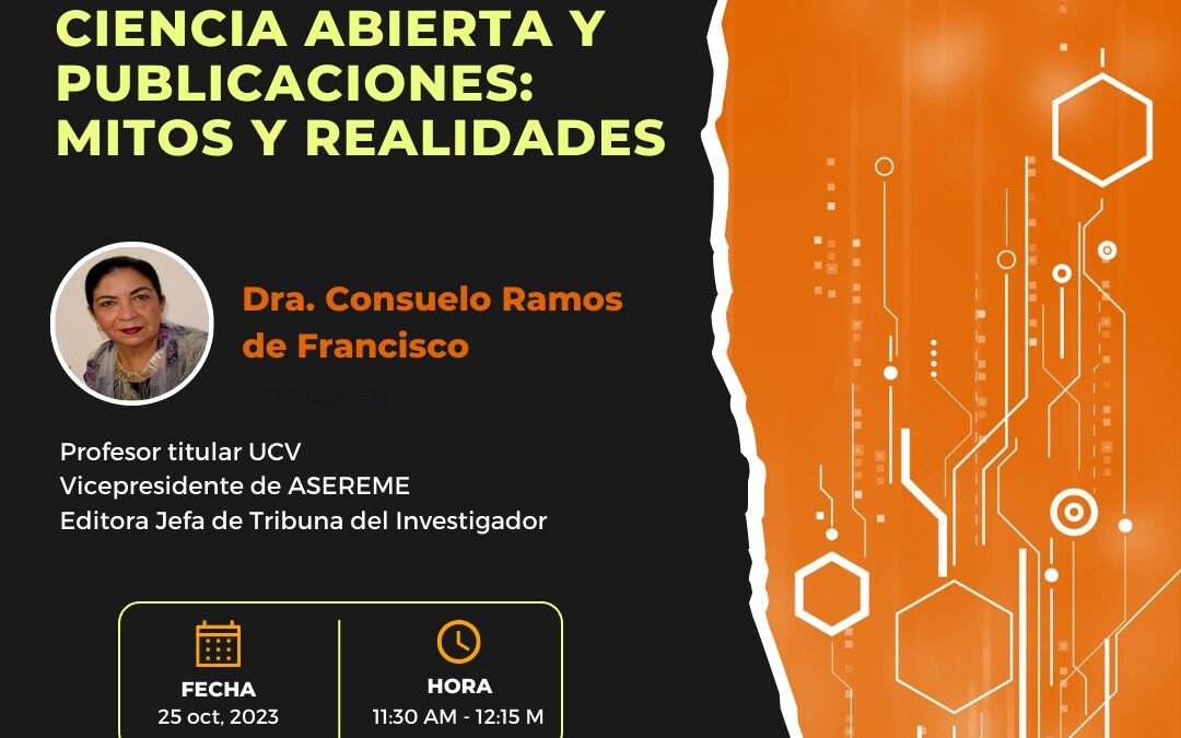 En el marco de la Semana Internacional de Acceso Abierto – Conversatorio: Ciencia abierta y publicaciones: mitos y realidades