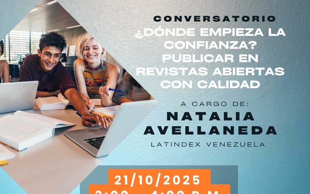 Conversatorio: ¿Dónde empieza la confianza? Publicar en revistas en acceso abierto de calidad